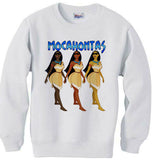 Mocahontas Black Women Pocahontas sweatshirt shirt - WHITE