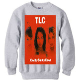 TLC CRAZYSEXYCOOL sweatshirt